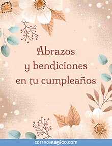 Tarjeta de Cumpleaos gratis. Abrazos y bendiciones 