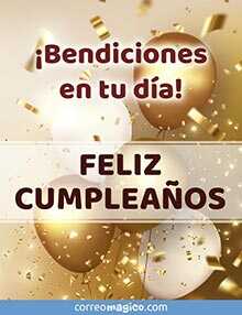 Tarjeta de Cumpleaos gratis. Bendiciones en tu da!