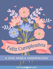 Feliz Cumpleaos a una amiga maravillosa