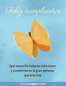 Feliz cumpleaos. <BR>Qu maravilla haberte visto crecer y convertirte en la gran persona que eres hoy.
