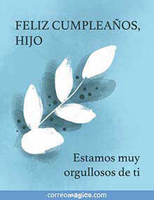 Feliz cumpleaos, hijo.  <BR>Estamos muy orgullosos de ti.