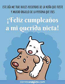 Este da me trae dulces recuerdos de la nia que fuiste y mucho orgullo de la persona que eres. <BR>Feliz cumpleaos a mi querida nieta!