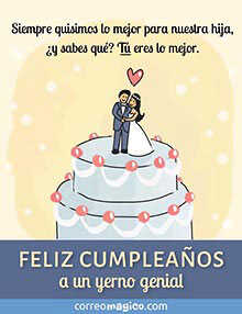 Siempre quisimos lo mejor para nuestra hija, y sabes qu? T eres lo mejor.<BR>FELIZ CUMPLEAOS a un yerno genial